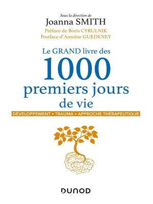 cover image of Le GRAND livre des 1000 premiers jours de vie